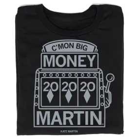 Big Money Martin