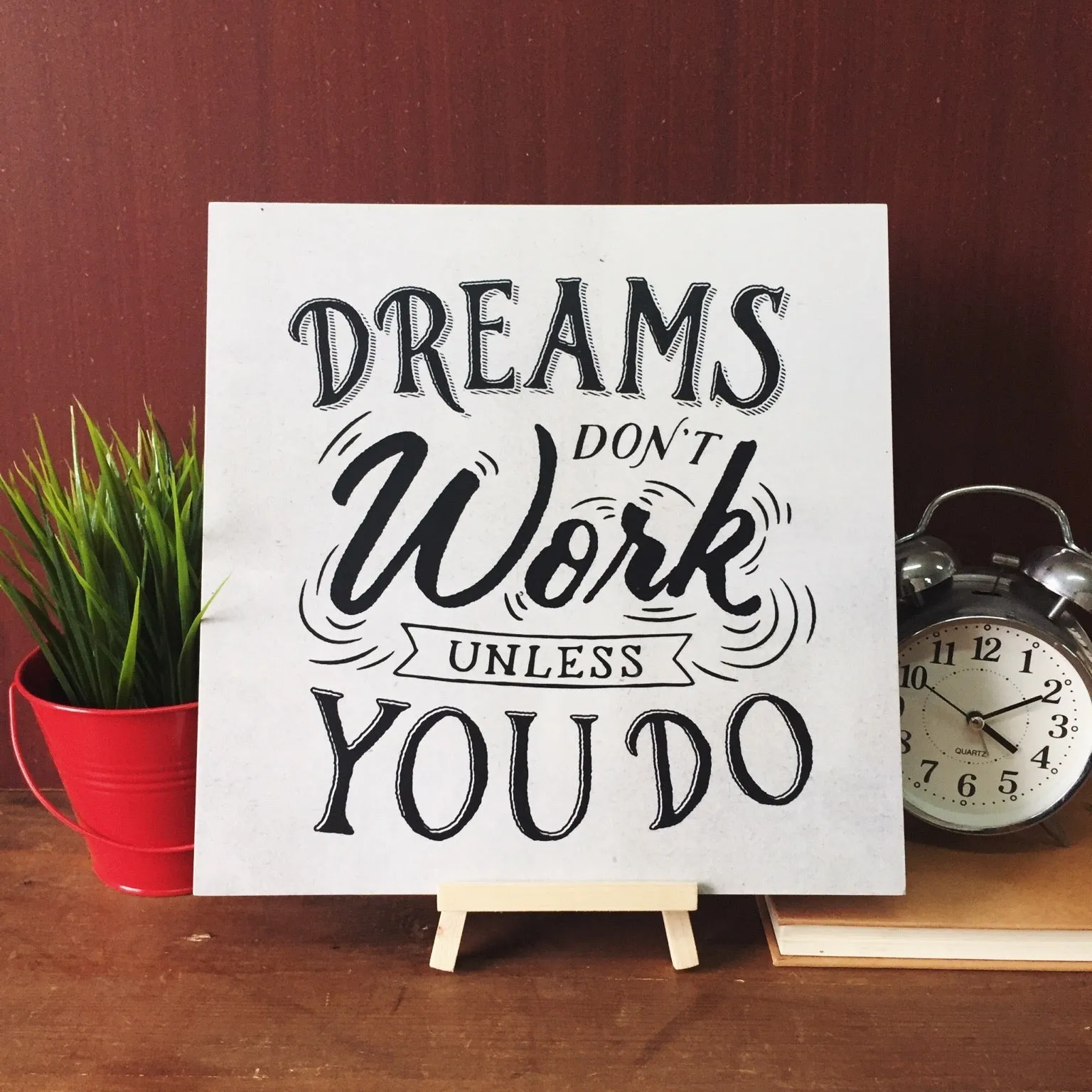 Dreams Don't Work Decoposter